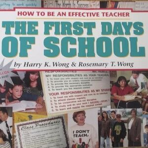 The First Days of School: How to Be an Effective Teacher 1998 Softcover